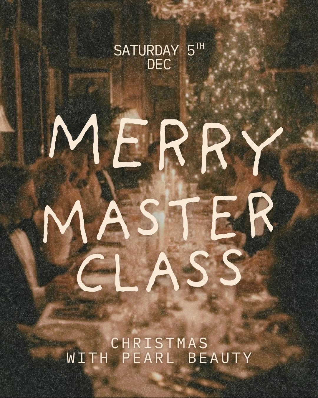 Christmas Masterclass Ticket - Saturday 5th December 2026